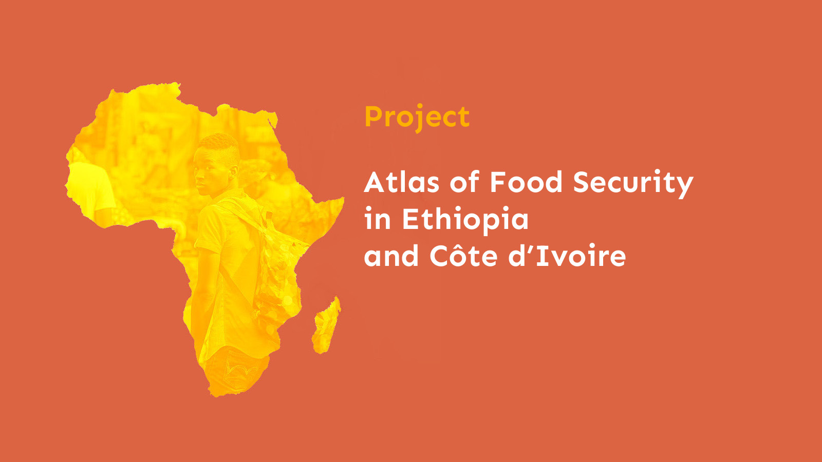 Atlas of Food Security in Ethiopia and Côte d’Ivoire
